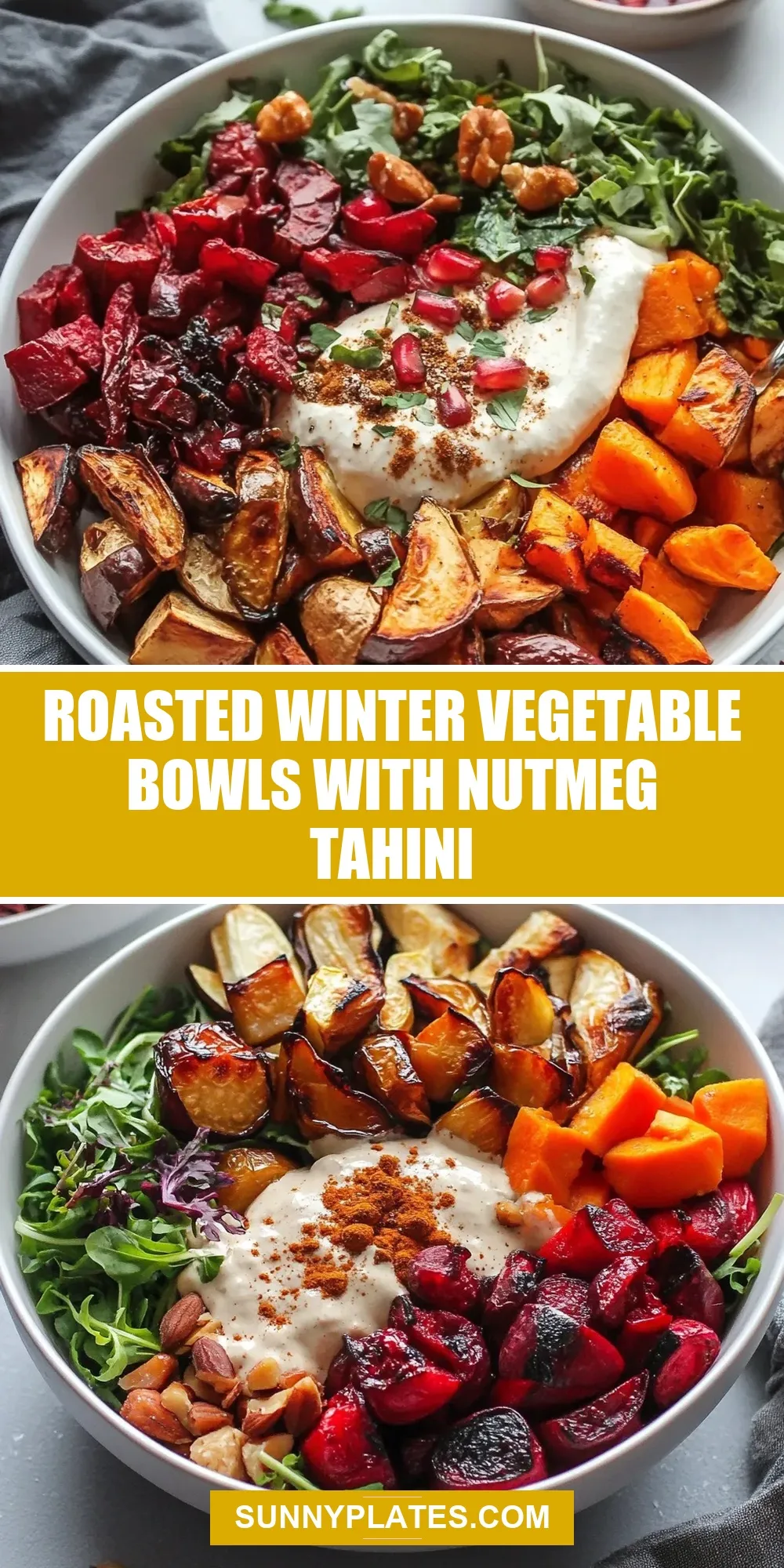 Roasted Winter Vegetable Bowls With Nutmeg Tahini Recipe